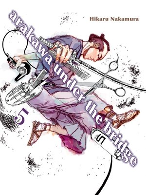 Arakawa Under the Bridge, Volume 5 - ebook